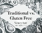 Farr, Sandy - Traditional vs. Gluten Free