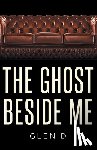 D, Glen - The Ghost Beside Me