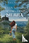 Moore, Tessa - Seven Sisters, Finding home, Sierra