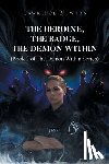 Newton, Lawrence - The Heroine, The Badge, The Demon Within