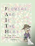 Klein, Steven - Flowers Are In The Head