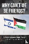Naar, Dominique - Why Can't We Be Friends?