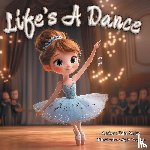 Wiles, Julie - Life's A Dance
