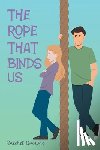 Browne, Raechel - THE ROPE THAT BINDS US