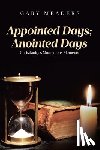 Meaders, Gary - Appointed Days; Anointed Days