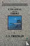Freeman, J. S. - The CANNIBAL and the GHOST