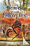 Mitchell, Helen - When Heaven Sends Butterflies