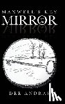 Andras, Dee - Maxwell's Key in the Mirror