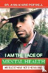 Popwell, Ann-Marie - I Am the Face of Mental Health