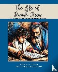 Albert I. Slomovitz Michael Tutterow, . . ., Kiehl, Jenny - The Life of Jewish Jesus