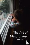 Lpc Ncc Cimhp, Donald McCoy - The Art of Mindfulness