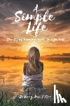Potter, Bethany Ann - A Simple Life: "Don't just have a friend, be a friend"