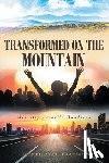 Figueroa, Marcella Reid - Transformed on the Mountain: Ministry Leader's Handbook