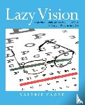 Close, Valerie - Lazy Vision