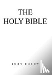 Haley, John - Haley, J: Holy Bible