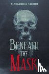Archer, Alexandria - Beneath The Mask