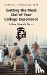 O'Riordan-Adjah Pe, Chris Apoder - Getting the Most Out of Your College Experience