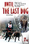 Downey, Rob - Until The Last Dog
