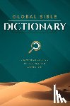 Global Publishing Partners - Global Bible Dictionary: An Illustrated Biblical Guide with Definitions, Scripture References, Maps, and Images