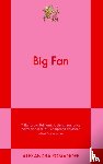 Romanoff, Alexandra - Big Fan