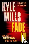 Mills, Kyle - Fade In