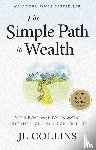 Collins, J L - The Simple Path to Wealth