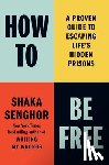 Senghor, Shaka - How to Be Free