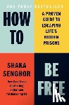 Senghor, Shaka - How to Be Free