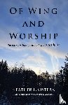 Ostern, Heather L. - Of Wing and Worship