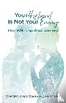 Stahl, Ginger Galloway Haan - Your Husband Is Not Your Enemy