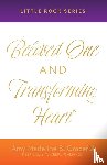 Graceful, Amy Madeline B. - Beloved One and Transforming Heart