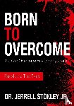 Stokley Jr., Jerrell - Born to Overcome
