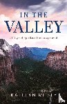 Reilly, Katelyn - In the Valley
