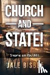 Bisbee, Dale - Church - and - State! Shame on You All!