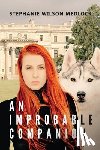 Medlock, Stephanie Wilson - An Improbable Companion