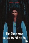 Ashby, Allan - The Ghost that Shakes Me Wakes Me