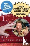 Hayes, Steve - Don't Touch That Radio Dial: (You Don't Know Where It's Been)