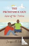 Felix, Jacques F. - The Promised Land: Fate of the Twins
