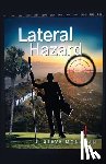 Monahan, Steve - Lateral Hazard