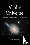 Hyder, Iftikhar Uddin - Allah's Universe: Why God Is the Only Explanation for Our Existence