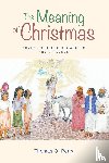 Perry, Thomas O. - The Meaning of Christmas