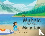 Nguyen, Tama - Mahala and the Mountain