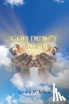 Lakew, Katrina M. - God Didn't Forget