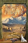Hall, Geoffrey - The Extraordinary Life and Love of Reginald Fubster