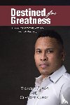 Ojugo, Michael, Ojugo, Clement - Destined for Greatness