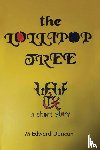 Duncan, M Edward - The Lollipop Tree