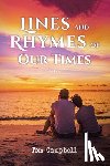 Campbell, Tom - Lines and Rhymes of Our Times