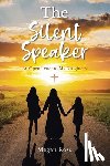 Ross, Megan - The Silent Speaker