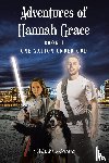 Messare, Mark - Adventures of Hannah Grace