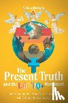 Mercado, Nelson - The Present Truth and the LGBTQ+ Movement
